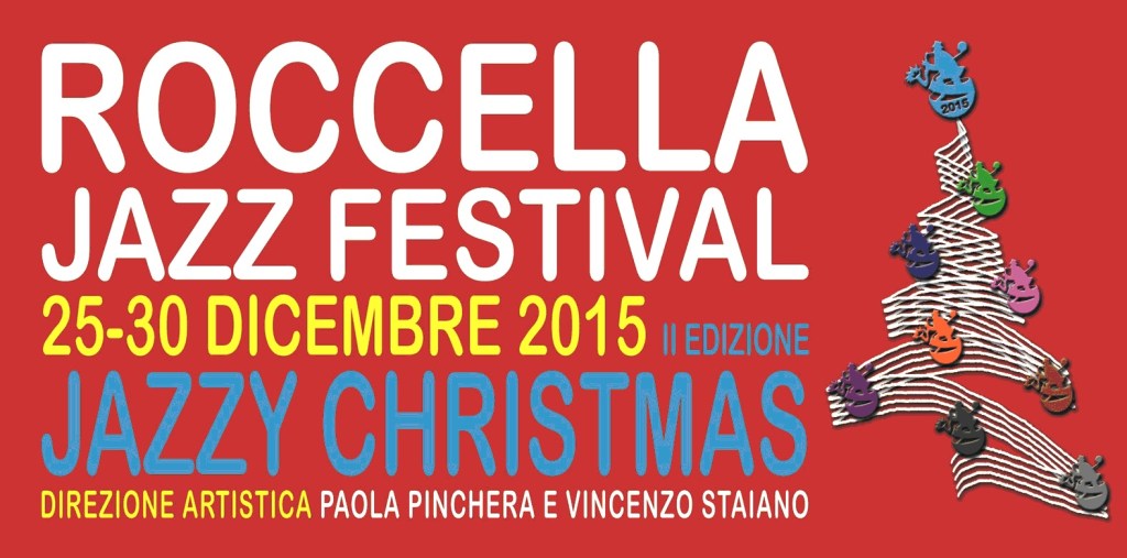 Roccella, dal 25 al 30 dicembre torna Jazzy&nbsp;Christmas