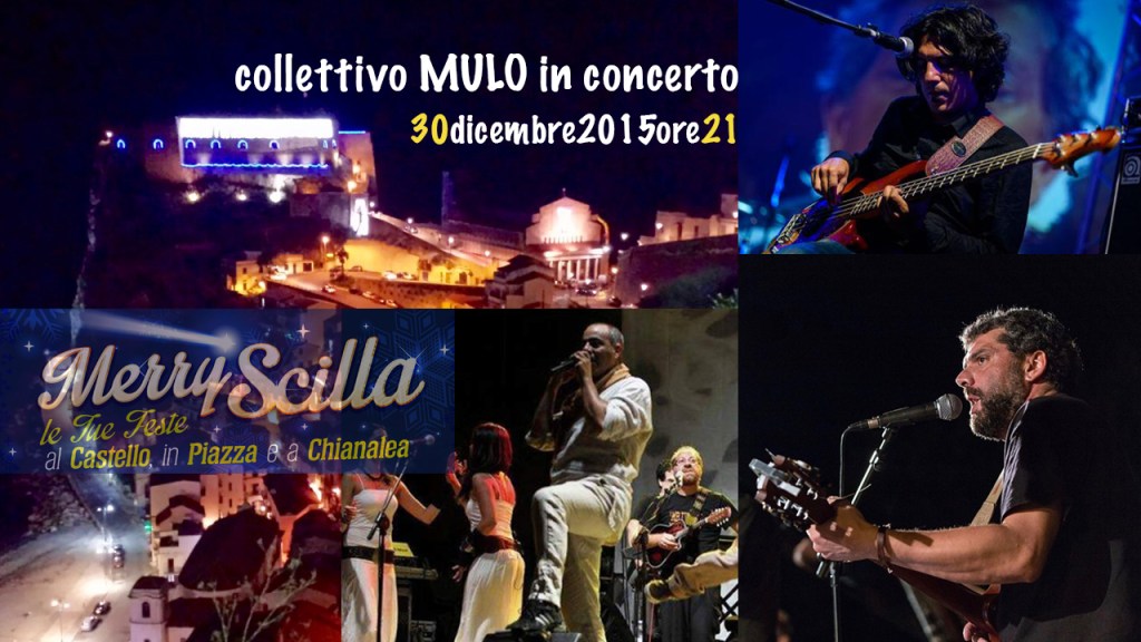 Merry Scilla chiude il 2015 alla grande: il 30 concertone, il 31 la notte delle stelle al Castello
